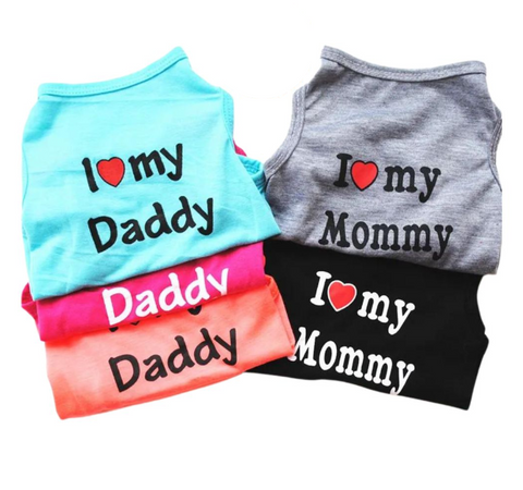 Set of pet vests with text 'I love my Daddy' and 'I love my Mommy' in various colors.